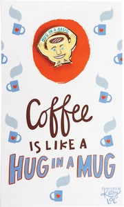 Pin esmaltado - El café es como un abrazo en una taza - Imagen 1 de 3