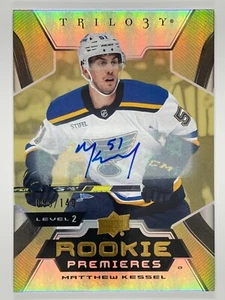 Matthew Kessel — 2023-24 UD Trilogy Rookie Premieres Level 2 Gold Auto 099/149 - Bild 1 von 3