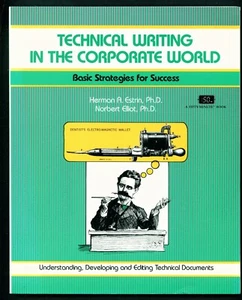 Technical Writing in the Corporate World - Basic Strategies - Estrin & Elliot - Foto 1 di 2