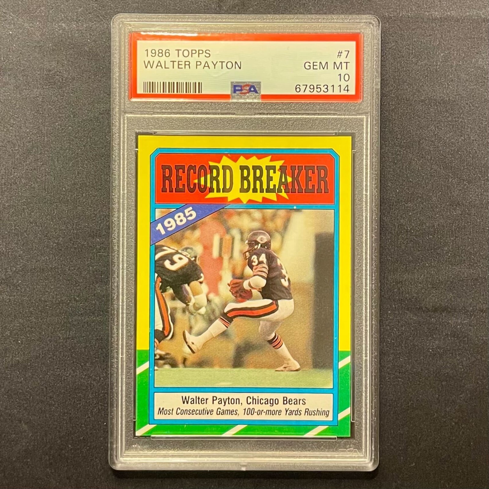 1986 Topps WALTER PAYTON #7 "1985 RECORD BREAKER" - PSA 10 GEM MINT - BEARS HOF