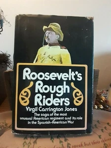 Roosevelt's Rough Riders Virgil Jones 1971 STATED 1st ED. Illustrated w/DJ Maps - Picture 1 of 10