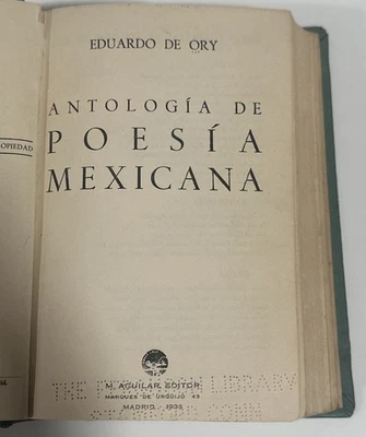 Antologia De Poesia Mexicana “anthology of Mexican poetry” 1936 Eduardo De Ory - Image 1 of 4