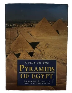 Guide to the Pyramids of Egypt Alberto Siliotti NEWCivilization History Mid East - Imagen 1 de 1