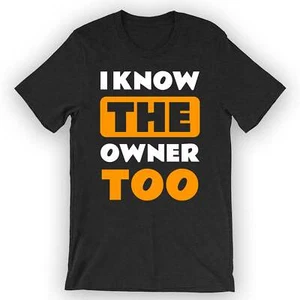 Unisex I Know The Owner Too T-Shirt Mixologist T-Shirt - Picture 1 of 5