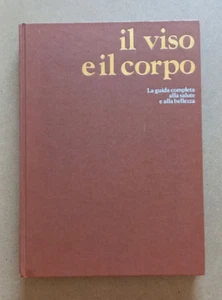 LIBRO IL VISO E IL CORPO Miriam Stoppard 1984 Euroclub Guida salute bellezza. - Picture 1 of 14