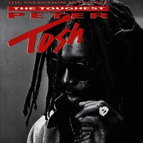 Peter Tosh - Toughest - Bild 1 von 1