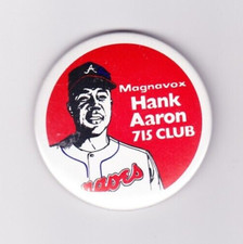 Hank Aaron 715 Club Magnavox (1970s) 2.5" Vintage Pin-Back Button Atlanta Braves