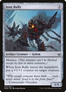 Iron Bully (240) War of the Spark WAR MTG Magic - Imagen 1 de 1