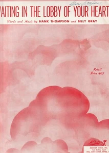 Hank Thompson & Billy Gray 1952 Sheet music Waiting in the lobby of your heart - Picture 1 of 5