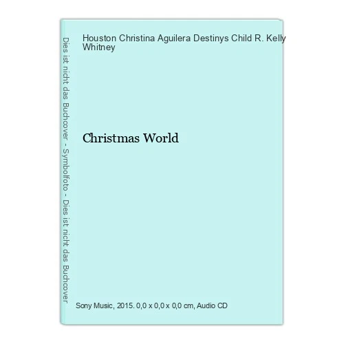 Christmas World Whitney, Houston Christina Aguilera Destinys Child R. Kelly: - Bild 1 von 1
