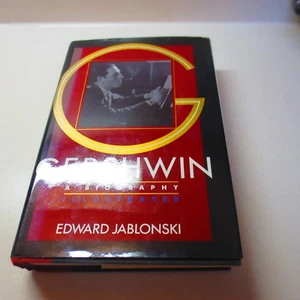 Gershwin a Biography Illustrated by Edward Jablonski Stated 1st Edition - Imagen 1 de 4