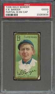 BB - 1909-11 T205 Gold Border - E.B. Barger Partial B on Cap - PSA 2 - GOOD - Picture 1 of 2