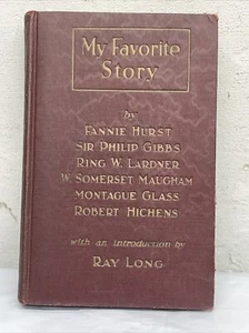 MY FAVORITE STORY Introduction by Ray Long 1928 2nd Ed. Cosmopolitan hardcover - Picture 1 of 5