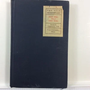 The Yale Shakespeare Alls Well That Ends Well Vintage Book 1926 - Picture 1 of 12