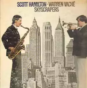 Scott Hamilton & Warren Vaché Skyscrapers Concord Jazz Vinyl LP - Bild 1 von 1