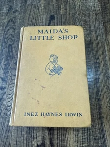 Maida’s Little Shop von Inez Haynes Irwin 1909 Hardcover - Bild 1 von 17