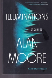 ILLUMINATIONS: STORIES by Alan Moore (2023 Trade Paperback){U7} - Imagen 1 de 2