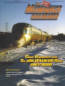 Milwaukee Railroader: 2nd Qtr 2023 MILWAUKEE RAILROAD Historical Association NEW - Picture 1 of 4