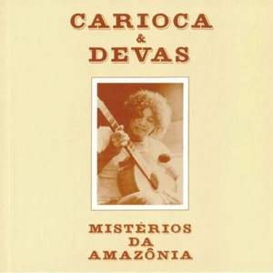 Carioca & Devas - Mistérios Da Amazônia (LP) - Picture 1 of 2