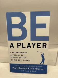 Be a Player: A Breakthrough Approach to Playing Better on Golf Course NEW OTHER - Imagen 1 de 12