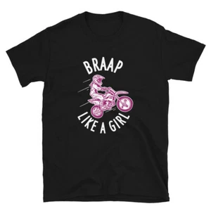Motorcycle Braap Like A Girl Motocross T-shirt - Picture 1 of 3