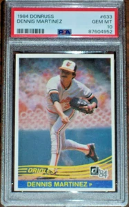1984 Dennis Martinez #633 Donruss PSA 10 Baltimore Orioles - Picture 1 of 3