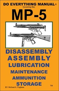 H&K MP-5 Do Everything Manual Maintenance Assembly Disassembly MP5 Care Book NEW - Picture 1 of 2