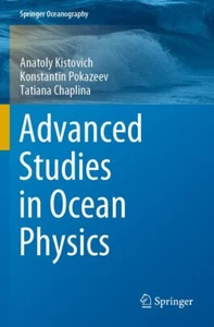 Advanced Studies in Ocean Physics - Anatoly Kistovich Book - Picture 1 of 1