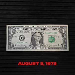 August 5, 1973 - $1 Bill Birthday Note - One Dollar Bill - Serial # 08051973 - Picture 1 of 3