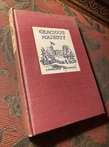 Gracious Majesty By Laurence Housman 1942 HC - Imagen 1 de 9