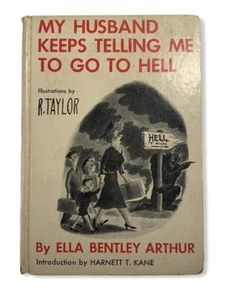 1st Edition 1954 My Husband Keeps Telling Me To Go To Hell By Ella Bentley - Imagen 1 de 12