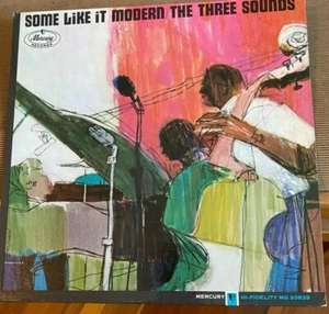 THE THREE SOUNDS -Some Like It Modern~ MERCURY 20839 {dg orig} | July 1963 NICE - Picture 1 of 4