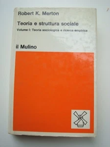 Merton Teoria E Struttura Sociale Vol I Teoria Sociologica E Ricerca Empirica - Imagen 1 de 1