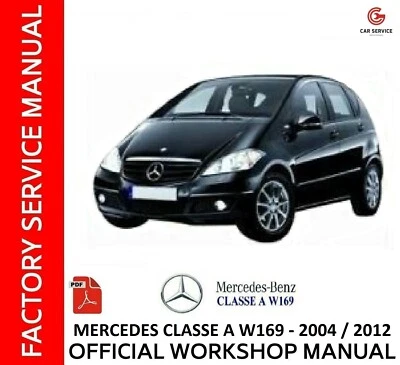 MERCEDES CLASSE A W169 2004/2012 WORKSHOP MANUAL REPAIR SERVICE WIRING DIAGRAMS - Image 1 of 4