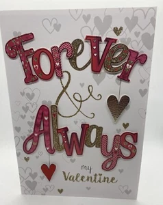 Forever And Always My Valentine’s Day Greeting Card 23cm x 16cm - Picture 1 of 2