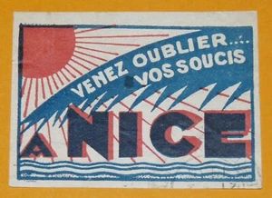 CINDERELLA VIGNETTE 1910-1935 VENEZ OUBLIER VOS SOUCIS A NICE ALPES MARITIMES - Imagen 1 de 2