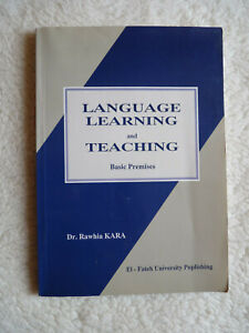 Language Learning and Teaching Dr Rawhia Kara 1992 El - Fateh University Libya