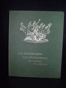 Les Antiquaires Les Decorateurs Les Joailliers Les Orfevres 1972 - Bild 1 von 3