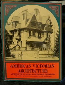 American Victorian Architecture Survey 70's & 80's in Contemporary Photographs - Bild 1 von 5
