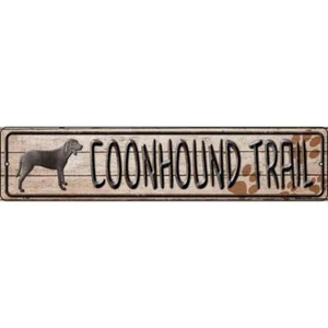 Coonhound Trail 4"x18" Metall Straßenschild Plakette Haus Tür Garage Wand Deko - Bild 1 von 1