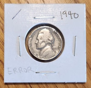 Mint Error 1940 Jefferson Nickel Rare - Picture 1 of 3