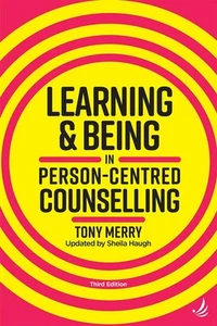 Learning and Being in Person-Centred Counselling (third edition) by Tony Merry - Picture 1 of 1