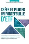 Craer Et Piloter Un Portefeuille D'etf.By Petit, Asad-Syed, Maupa New<|