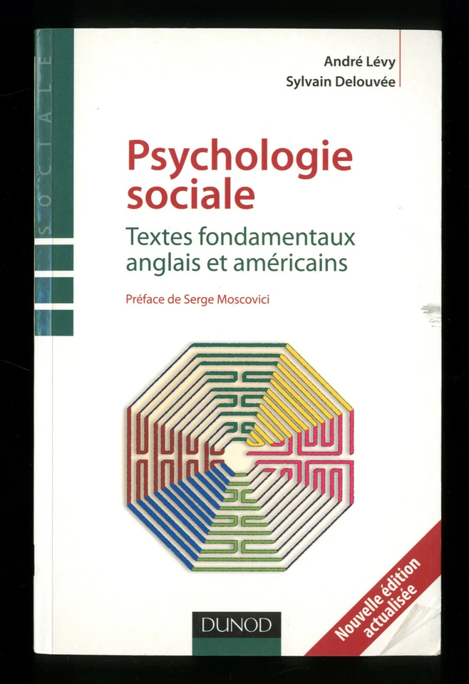 ★ PSYCHOLOGIE SOCIALE - LEVY , SYLVAIN DELOUVEE ★ ED DUNOD DL 2010 ★ 405 PAGES - Photo 1/2