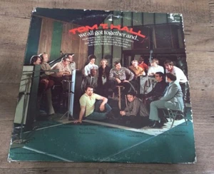 TOM T. HALL Country Classic LP In Shrinkwrap MERCURY We All Got Together 72 VG+ - Picture 1 of 3