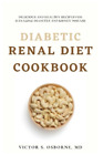 Victor S Osborne Diabetic Renal Diet Cookbook (Paperback) (US IMPORT)