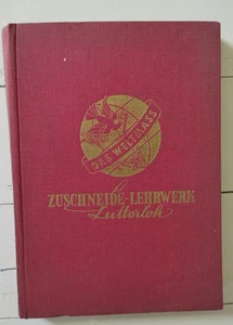 Lutterlohs Zuschneide-Lehrwerk - 50er J. - Bild 1 von 4