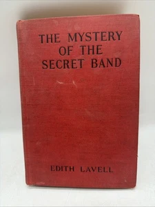 The Mystery of the Secret Band by Edith Lavell Hard Cover - Picture 1 of 11