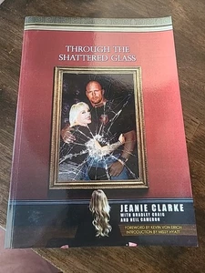 Through the Shattered Glass by Jeanie Clarke and Bradley Craig (2016, Trade... - Picture 1 of 3