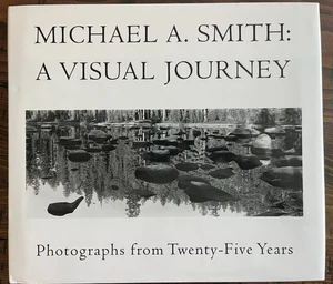 1992 First Edition MICHAEL A. SMITH : A Visual Journey , Photographs 25 Years - Foto 1 di 11